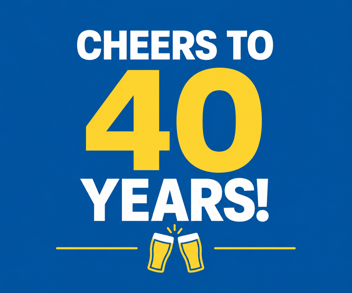 Cheers to 40 Years birthday graphic in blue and yellow with two clinking glasses